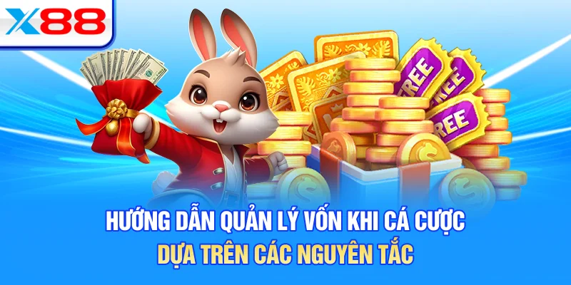 Hướng dẫn quản lý vốn khi cá cược dựa trên các nguyên tắc